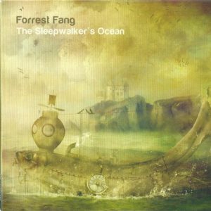 Forrest Fang - The Sleepwalker´s Ocean