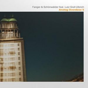 Fanger & Schönwälder - Analog Overdose 5