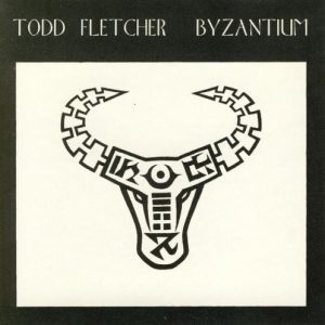 Todd Fletcher - Byzantium