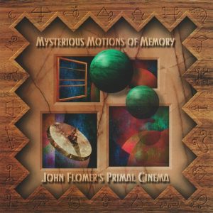 John Flomer - Mysterious Motions of Memory