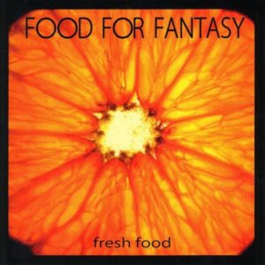 Food for Fantasy - Fresh Food