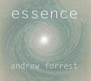 Andrew Forrest - Essence