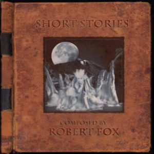 Robert Fox - Short Stories