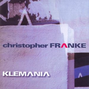 Christopher Franke - Klemania