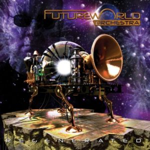 Futureworld Orchestra - Regenerated