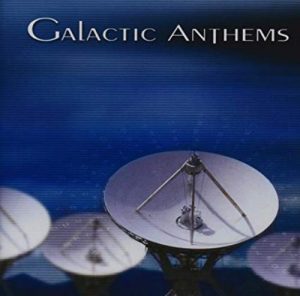 Galactic Anthems - Galactic Anthems