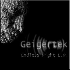 Geigertek - Endless Night