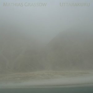 Mathias Grassow - Uttarakuru