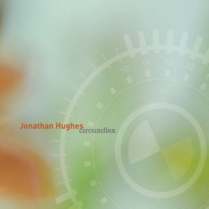 Jonathan Hughes - Circumflex