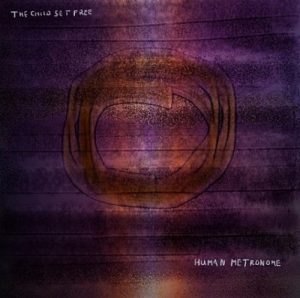 Human Metronome - The Child Set Free