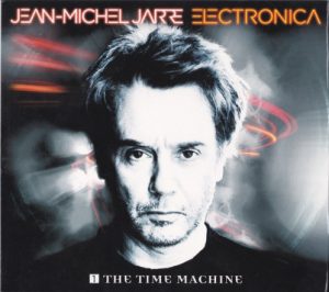 Jean Michel Jarre - Electronica 1: The Time Machine