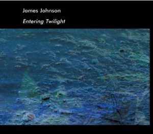 James Johnson - Entering Twilight