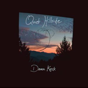 Daren Keck - Quiet Hillside