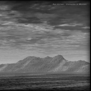 Ran Kirlian - Elements in Motion