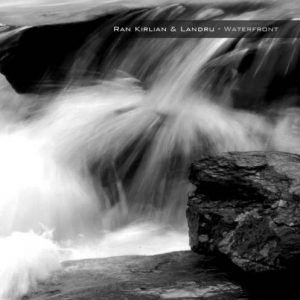 Ran Kirlian & Landru - Waterfront