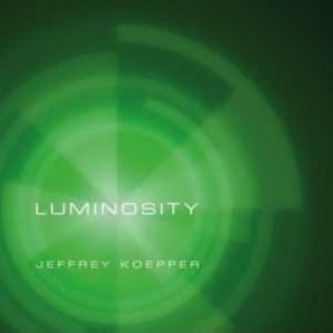 Jeffrey Koepper - Luminosity
