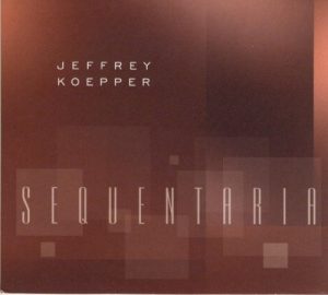 Jeffrey Koepper - Sequentaria