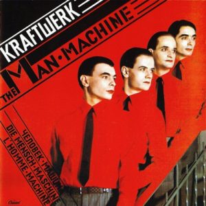 Kraftwerk - The Man Machine