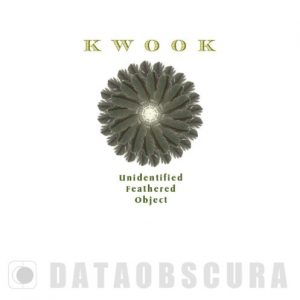 Kwook - Unidentified Feathered Object