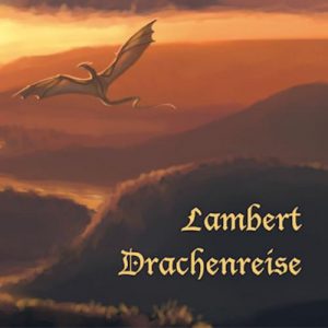 Lambert - Drachenreise