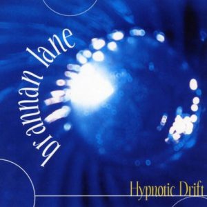 Brannan Lane - Hypnotic Drift