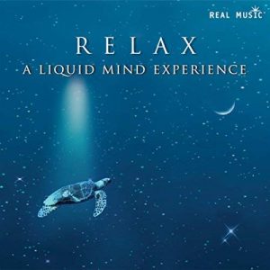 Liquid Mind - Relax - A Liquid Mind Experience