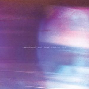 Loveliescrushing - Ghost Colored Halo