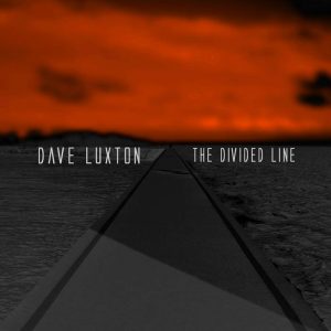 Dave Luxton - The Divided Line