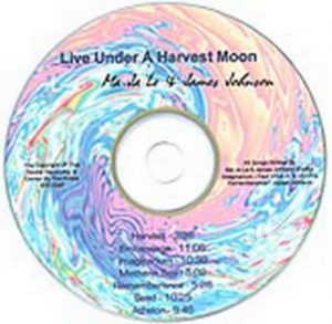 Ma Ja Le & James Johnson - Live Under a Harvest Moon