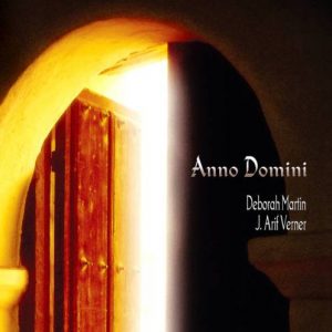 Deborah Martin & J. Arif Verner - Anno Domini