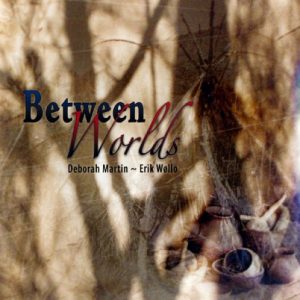 Deborah Martin & Erik Wøllo - Between Worlds