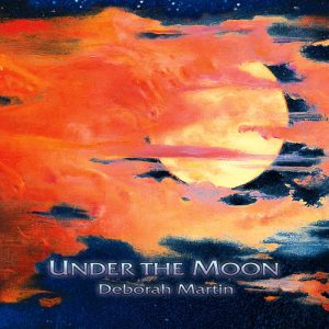Deborah Martin - Under the Moon
