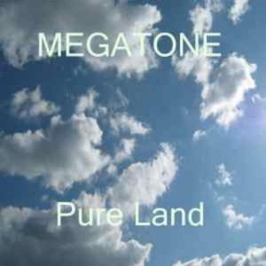 Megatone - Pure Land