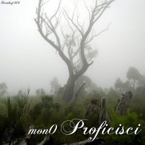 Mon0 - Proficisci