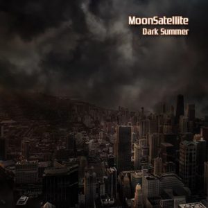 MoonSatellite - Dark Summer