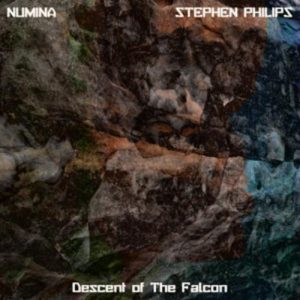 Numina & Stephen Philips - Descent of The Falcon