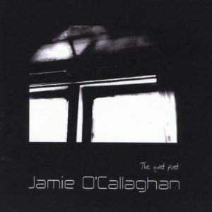 Jamie O'Callaghan - The Quiet Poet