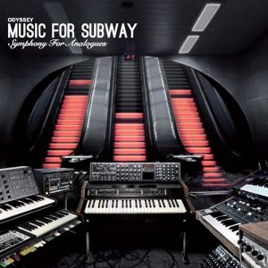 Odyssey - Music for Subway (Symphony for Analogues)