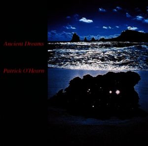 Patrick O'Hearn - Ancient Dreams