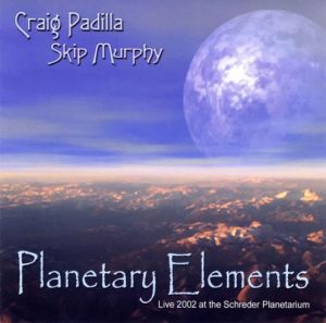 Craig Padilla & Skip Murphy - Planetary Elements