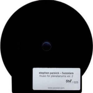 Stephen Parsick - Fuzzstars - music for planetariums Vol. 2