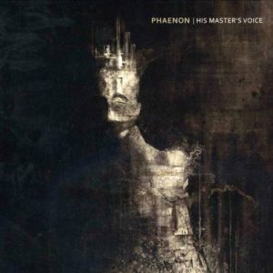 Phaenon - His Master's Voice