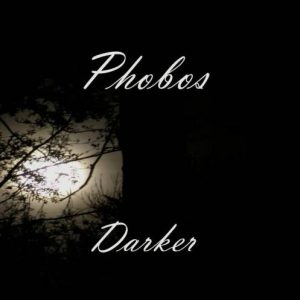 Phobos - Darker