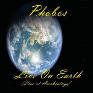 Phobos - Live on Earth (Live at Awakenings)