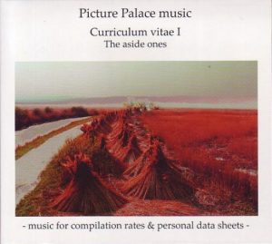 Picture Palace Music - Curriculum Vitae I (The Aside Ones)