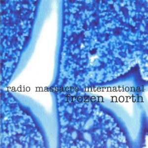 Radio Massacre International - Frozen North