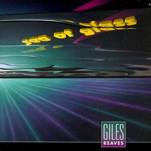 Giles Reaves - Sea of Glass