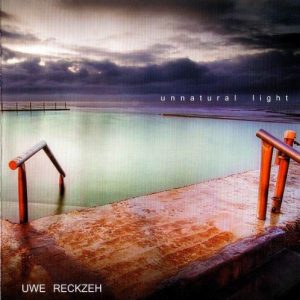 Uwe Reckzeh - Unnatural Light