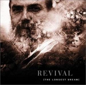 Revival - The Longest Dream