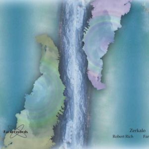 Robert Rich & Faryus - Zerkalo